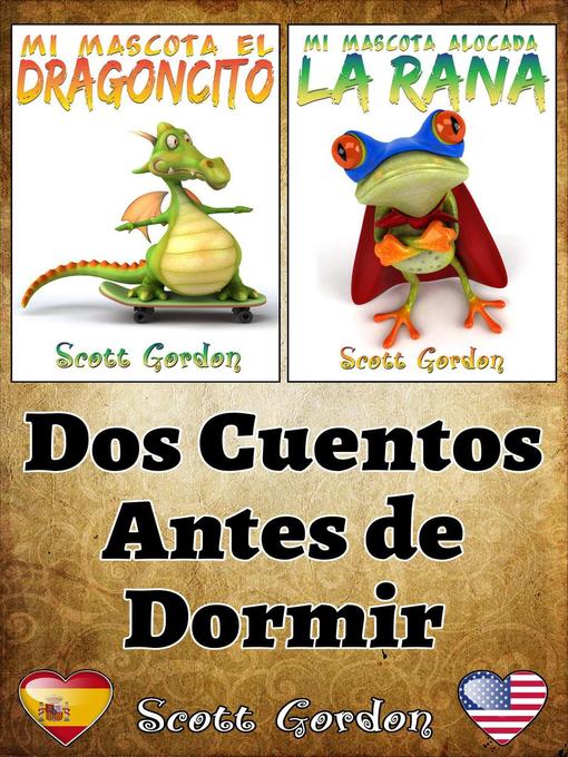 Title details for Dos Cuentos Antes de Dormir by Scott Gordon - Available